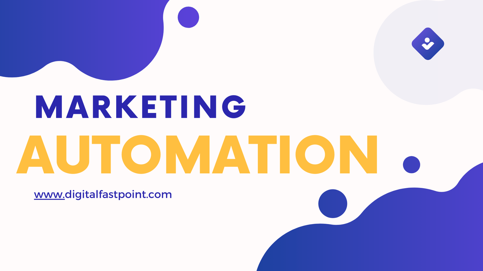 Achieve Success with Marketing Automation by digitalfastpoint